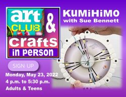 May 2022 Art Kumihimo with Sue Bennett Jpg